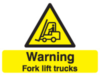 2mm rigid PVC sign 450x600 Warning Fork lift trucks