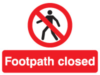 2mm rigid PVC sign 450x600 Footpath closed